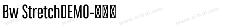 Bw StretchDEMO字体转换